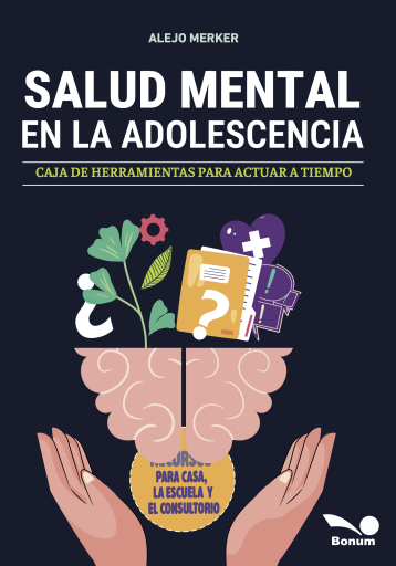 Portada del libro «Salud mental en la adolescencia», de Alejo Merker