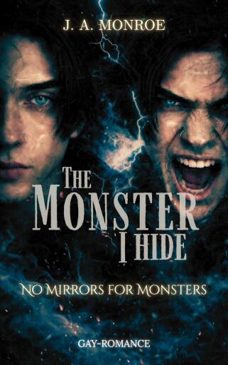 Portada del libro «The Monster I Hide», de J. A. Monroe