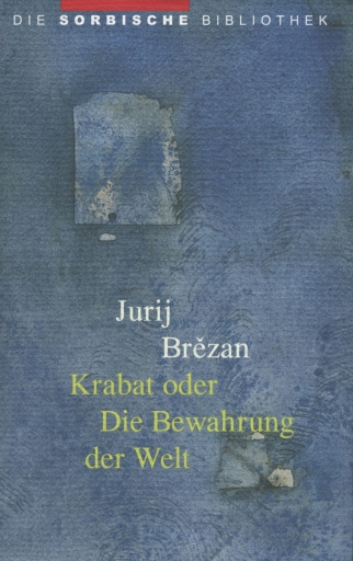 Portada del libro «Krabat oder Die Bewahrung der Welt», de Jurij Brězan