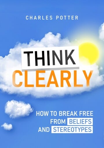Portada del libro «Think Clearly», de Charles Potter