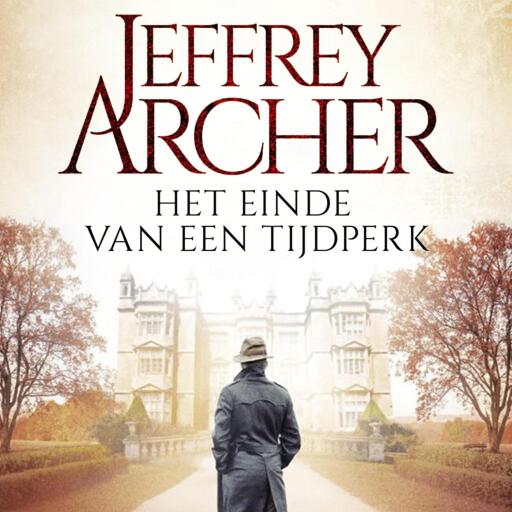 Portada del audiolibro «Het einde van een tijdperk», de Jeffrey Archer