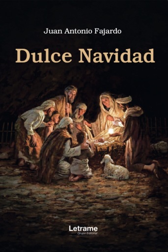 Portada del libro «Dulce Navidad», de Juan Antonio Fajardo