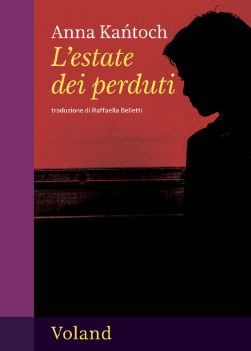 Portada del libro «L'estate dei perduti», de Anna Kańtoch