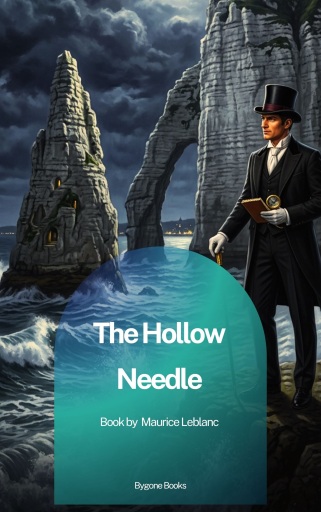 Portada del libro «The Hollow Needle», de Maurice Leblanc