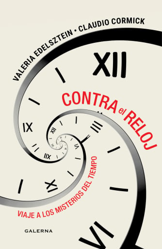 Portada del libro «Contra el reloj», de Valeria Edelsztein, Claudio Cormick