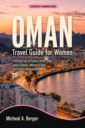 Portada del libro «OMAN Travel Guide for Women», de Micheal A. Berger