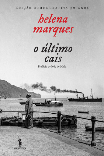O Último Cais - Edição Comemorativa 30 anos