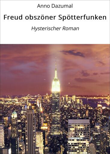 Portada del libro «Freud obszöner Spötterfunken», de Anno Dazumal