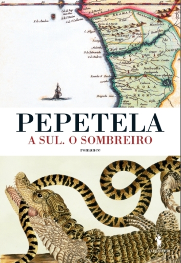 Portada del libro «A Sul. O Sombreiro», de Pepetela