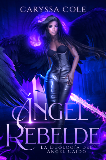 Portada del libro «Ángel Rebelde», de Caryssa Cole