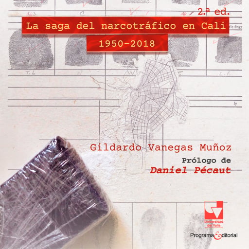 Portada del audiolibro «La saga del narcotráfico en Cali, 1950-2018»