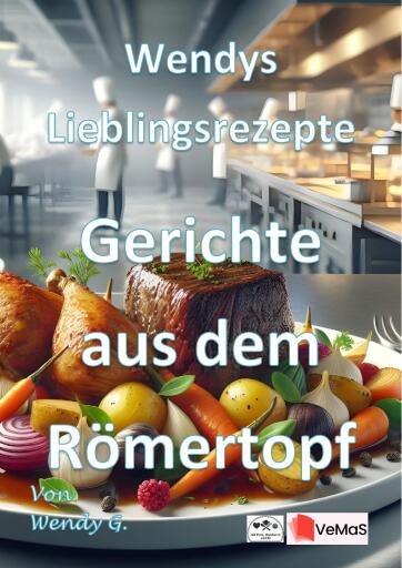 Portada del libro «Wendys Lieblingsrezepte - Gerichte aus dem Römertopf», de Wendy G.