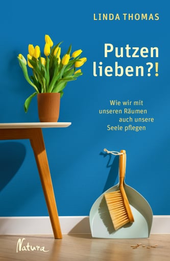 Portada del libro «Putzen lieben?!», de Linda Thomas