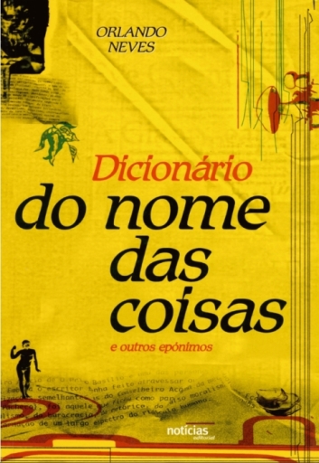 Portada del libro «Dicionario Do Nome Das Coisas», de Orlando Loureiro Neves