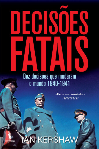 Portada del libro «Decisões Fatais», de Ian Kershaw