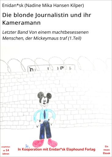 Portada del libro «Die blonde Journalistin und ihr Kameramann», de Enidan*sk (Nadine Mika Hansen Kilper)