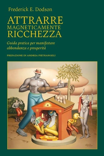 Portada del libro «Attrarre magneticamente ricchezza», de Frederick E. Dodson