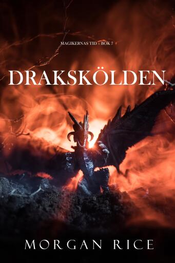 Portada del libro «Drakskölden (Magikernas tid – bok 7)»