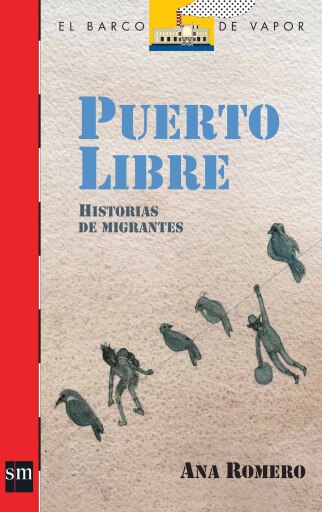 Portada del libro «Puerto Libre», de Ana Romero