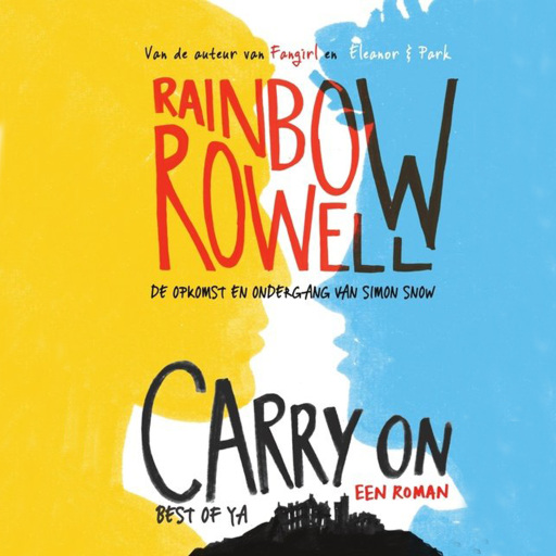 Portada del audiolibro «Carry on», de Rainbow Rowell