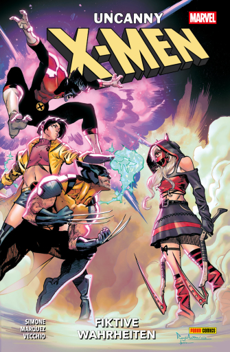 UNCANNY X-MEN 3 - FIKTIVE WAHRHEITEN
