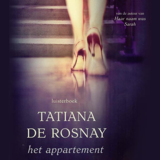 Portada del audiolibro «Het appartement», de Tatiana de Rosnay