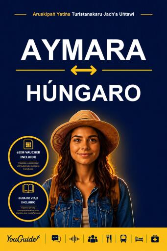Portada del libro «The Language Guide for Travelers - Aymara to Hungarian», de YouGuide
