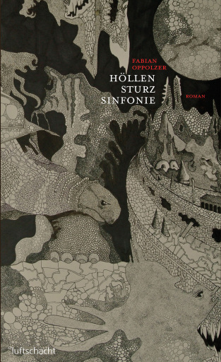 Portada del libro «Höllensturzsinfonie», de Fabian Oppolzer