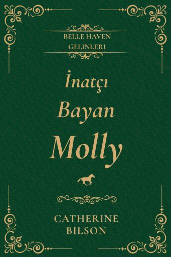 Portada del libro «İnatçı Bayan Molly», de Catherine Bilson