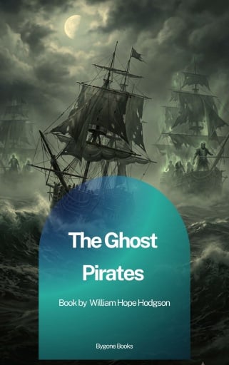 Portada del libro «The Ghost Pirates», de William Hope Hodgson