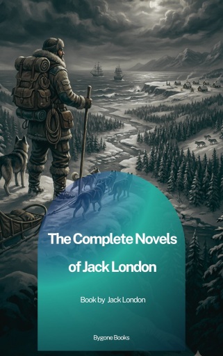Portada del libro «The Complete Novels of Jack London», de Jack London