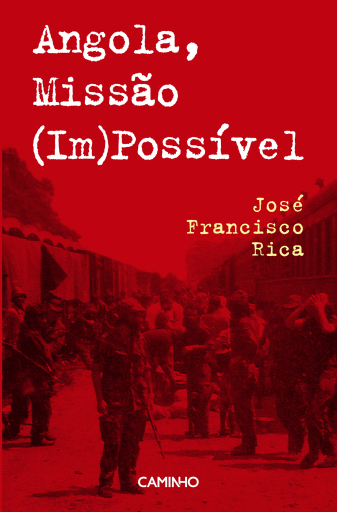 Angola, Missão (Im)Possível