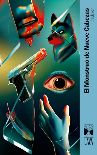 Portada del libro «Cadáver», de El Monstruo De Nueve Cabezas, Maximiliano Barrientos