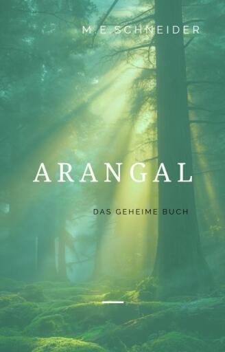 Portada del libro «Arangal», de Martina Eleonore Schneider