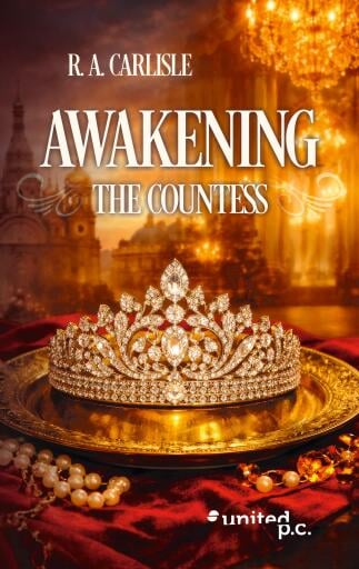 Portada del libro «Awakening The Countess», de R. A. Carlisle