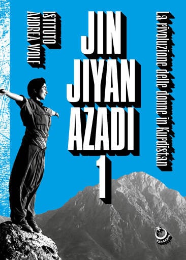 Portada del libro «Jin Jiyan Azadi vol.1», de Istituto Andrea Wolf