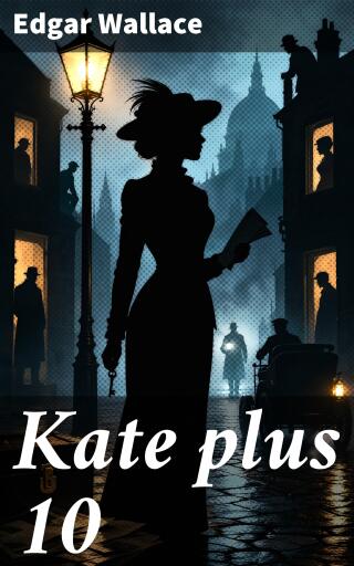 Portada del libro «Kate plus 10», de Edgar Wallace