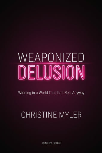 Weaponized Delusion