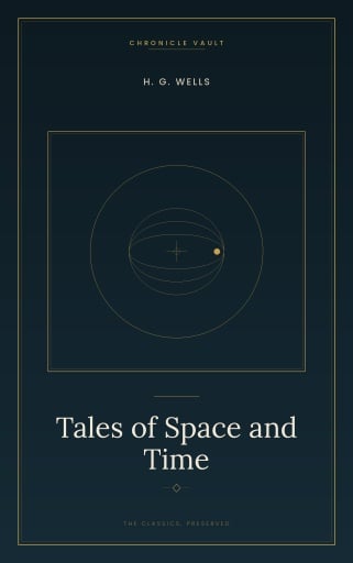 Portada del libro «Tales of Space and Time», de H. G. Wells