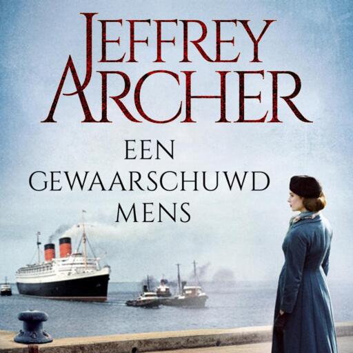 Portada del audiolibro «Een gewaarschuwd mens», de Jeffrey Archer