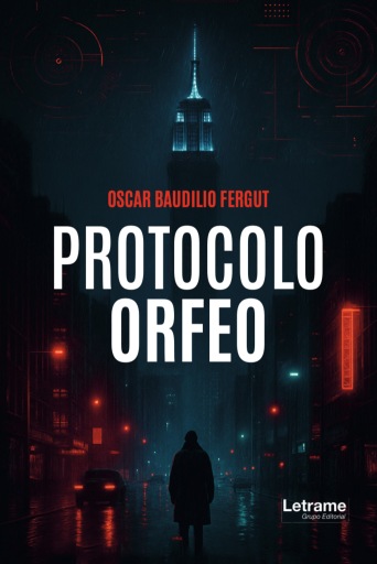 Portada del libro «Protocolo Orfeo», de Oscar Baudilio Fergut