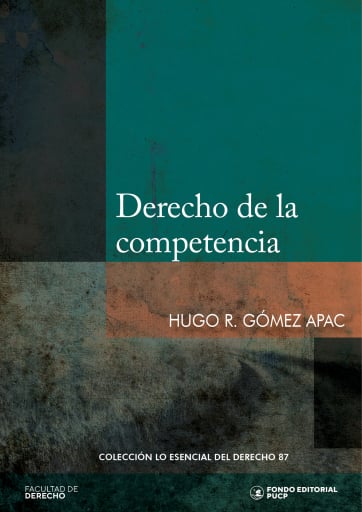 Portada del libro «Derecho de la competencia», de Hugo R. Gómez Apac