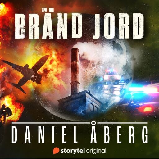 Portada del audiolibro «Bränd jord», de Daniel Åberg