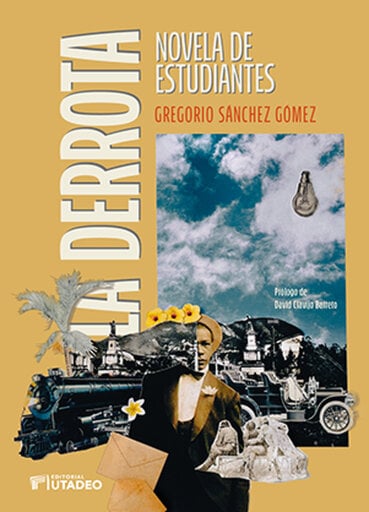Portada del libro «La derrota», de Gregorio Sanchez Gomez