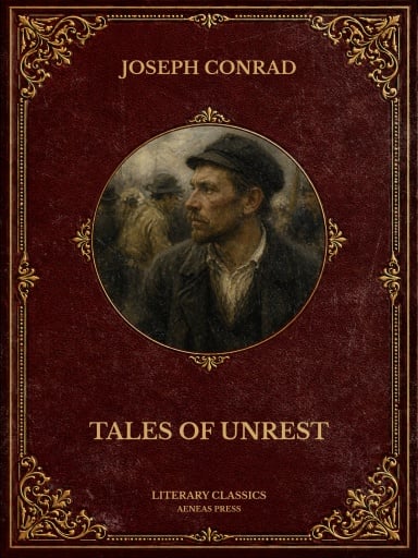 Portada del libro «Tales of Unrest», de Joseph Conrad