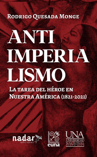 Portada del libro «Antiimperialismo», de Rodrigo Quesada Monge