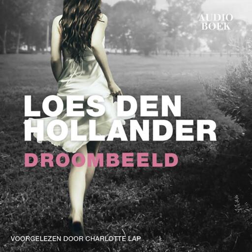 Portada del audiolibro «Droombeeld», de Loes den Hollander