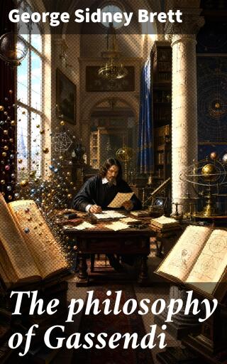 The philosophy of Gassendi