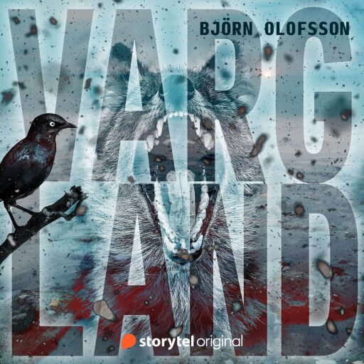 Portada del audiolibro «Vargland», de Björn Olofsson