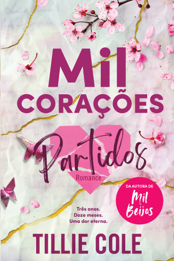 Portada del libro «Mil Corações Partidos», de Tillie Cole